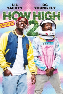 Watch How High 2 (2019) Online FREE