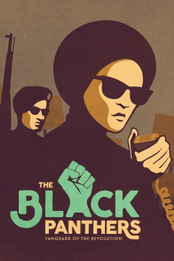 Watch The Black Panthers: Vanguard of the Revolution (2015) Online FREE