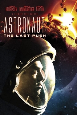 Watch Astronaut: The Last Push (2012) Online FREE