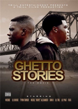 Watch Ghetto Stories: The Movie (2010) Online FREE
