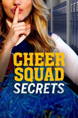 Watch Cheer Squad Secrets (2020) Online FREE