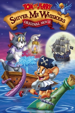 Watch Tom and Jerry: Shiver Me Whiskers (2006) Online FREE