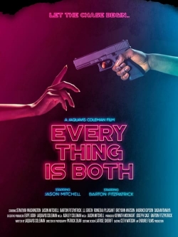 Watch Everything Is Both (2023) Online FREE