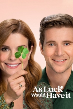 Watch As Luck Would Have It (2021) Online FREE