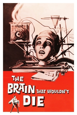 Watch The Brain That Wouldn't Die (1962) Online FREE