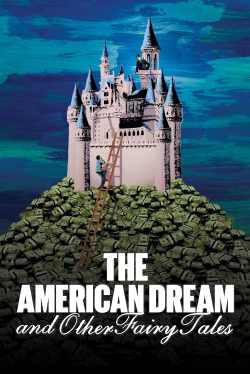 Watch The American Dream and Other Fairy Tales (2022) Online FREE