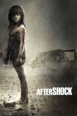 Watch Aftershock (2010) Online FREE