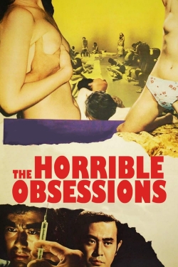 Watch The Horrible Obsessions (1972) Online FREE