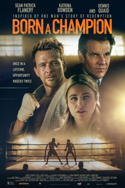 Watch Born a Champion (2021) Online FREE