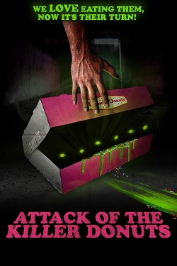Watch Attack of the Killer Donuts (2016) Online FREE