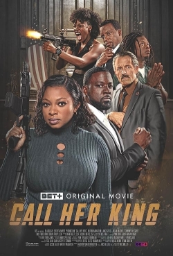 Watch Call Her King (2023) Online FREE