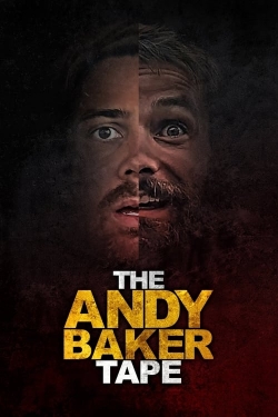 Watch The Andy Baker Tape (2022) Online FREE