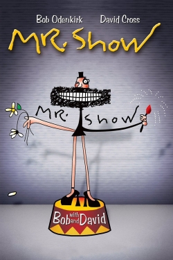 Watch Mr. Show with Bob and David (1995) Online FREE