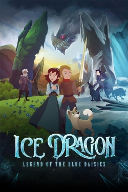 Watch Ice Dragon: Legend of the Blue Daisies (2018) Online FREE