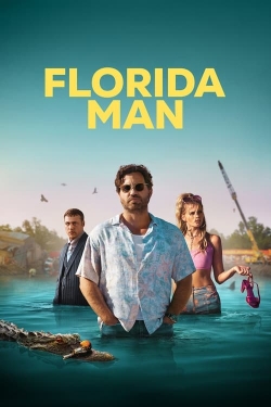 Watch Florida Man (2023) Online FREE