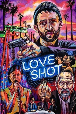 Watch Love Shot (2019) Online FREE