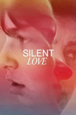 Watch Silent Love (2022) Online FREE