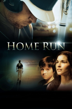 Watch Home Run (2013) Online FREE