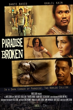 Watch Paradise Broken (2011) Online FREE