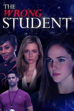 Watch The Wrong Student (2017) Online FREE