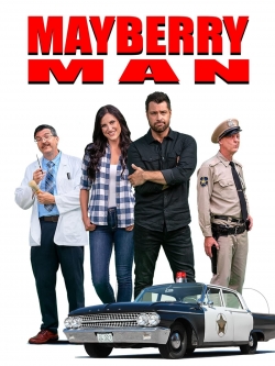 Watch Mayberry Man (2021) Online FREE