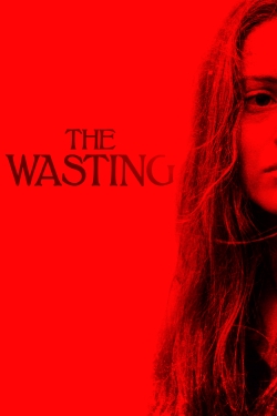 Watch The Wasting (2018) Online FREE