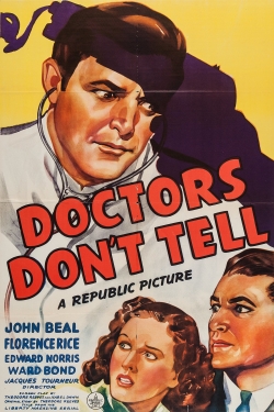 Watch Doctors Don't Tell (1941) Online FREE