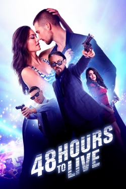 Watch 48 Hours to Live (2016) Online FREE