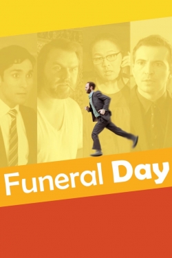 Watch Funeral Day (2016) Online FREE