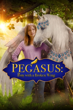 Watch Pegasus: Pony With a Broken Wing (2019) Online FREE