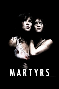 Watch Martyrs (2008) Online FREE