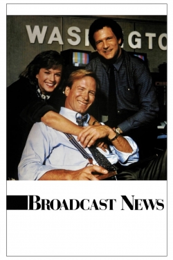 Watch Broadcast News (1987) Online FREE