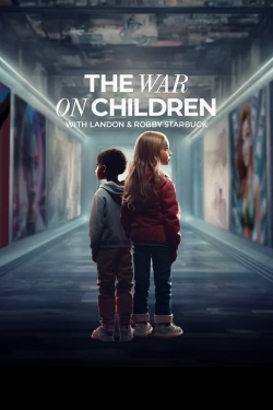 Watch The War on Children (2024) Online FREE