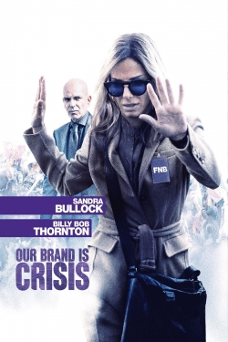 Watch Our Brand Is Crisis (2015) Online FREE