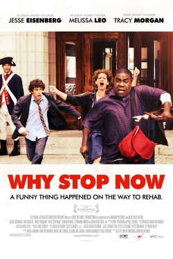 Watch Why Stop Now? (2012) Online FREE