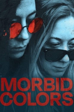 Watch Morbid Colors (2021) Online FREE