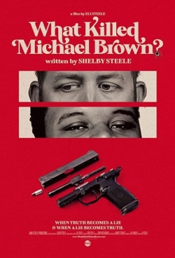 Watch What Killed Michael Brown? (2020) Online FREE