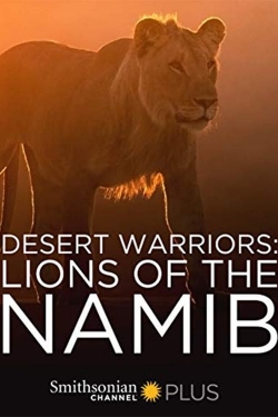 Watch Desert Warriors: Lions of the Namib (2016) Online FREE