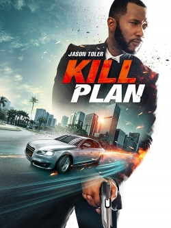 Watch Kill Plan (2021) Online FREE