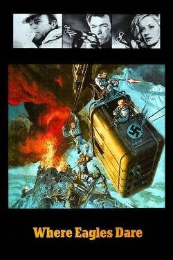 Watch Where Eagles Dare (1968) Online FREE