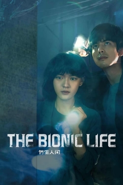 Watch The Bionic Life (2023) Online FREE