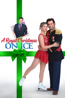 Watch A Royal Christmas on Ice (2022) Online FREE