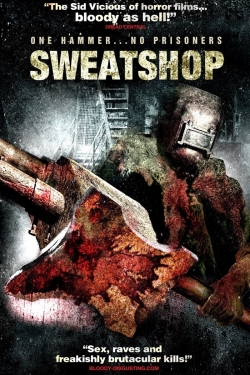 Watch Sweatshop (2009) Online FREE