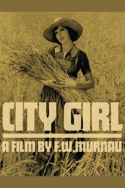 Watch City Girl (1930) Online FREE