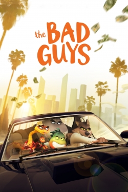 Watch The Bad Guys (2022) Online FREE