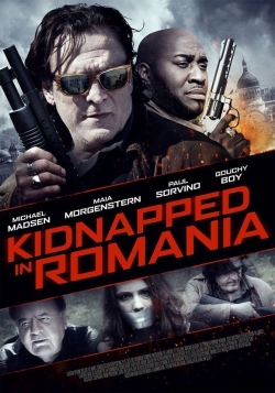 Watch Kidnapped in Romania (2016) Online FREE