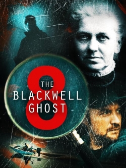 Watch The Blackwell Ghost 8 (2024) Online FREE