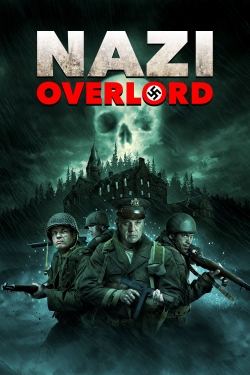 Watch Nazi Overlord (2018) Online FREE