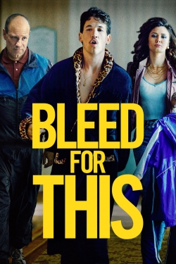 Watch Bleed for This (2016) Online FREE