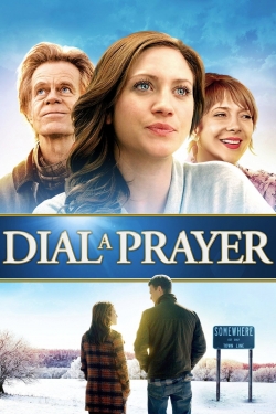 Watch Dial a Prayer (2015) Online FREE